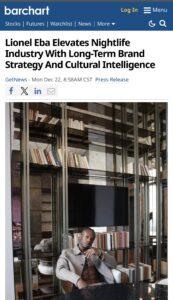 Lionel Eba featured in BarChart discussing long-term nightlife brand strategy and cultural intelligence